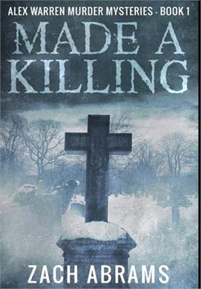 Made A Killing: Premium Hardcover Edition