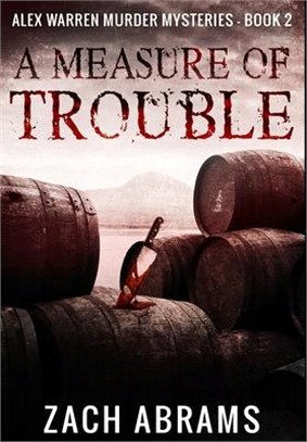 A Measure Of Trouble: Premium Hardcover Edition