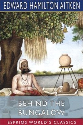 Behind the Bungalow (Esprios Classics)