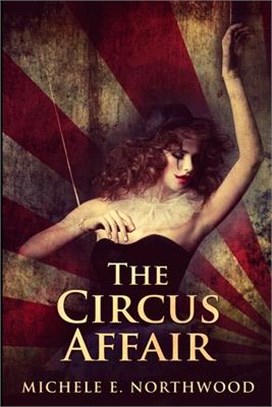 The Circus Affair: Large Print Edition