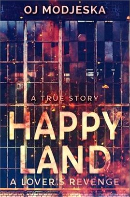 Happy Land - A Lover's Revenge: Premium Hardcover Edition