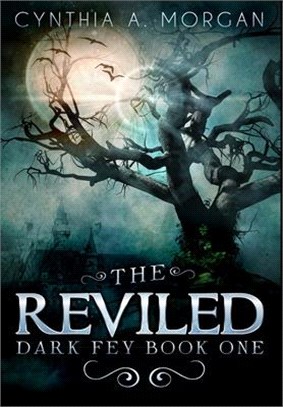 The Reviled: Premium Hardcover Edition