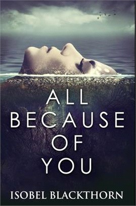 All Because of You: Premium Hardcover Edition