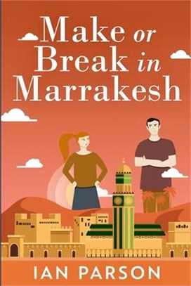 Make Or Break In Marrakesh