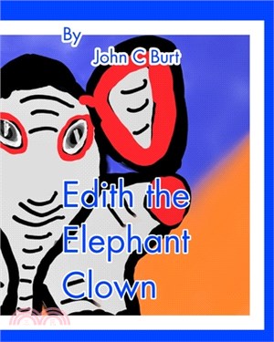 Edith the Elephant Clown.