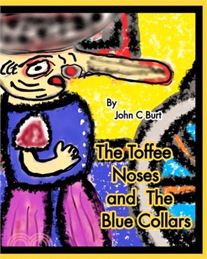 The Toffee Noses and The Blue Collars.