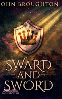 Sward And Sword: Large Print Hardcover Edition