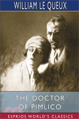 The Doctor of Pimlico (Esprios Classics)