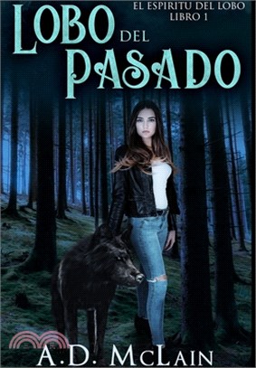 Lobo Del Pasado: Edición Premium en Tapa dura