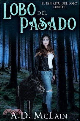 Lobo Del Pasado: Edición Premium en Tapa dura