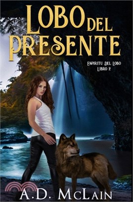 Lobo Del Presente: Edición Premium en Tapa dura