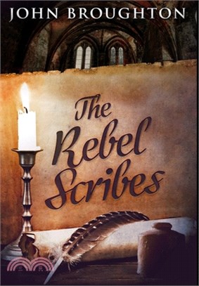 The Rebel Scribes: Premium Hardcover Edition