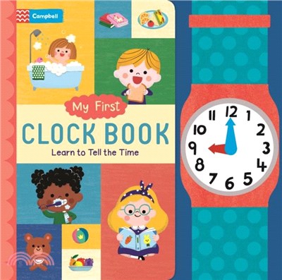 My First Clock Book：Learn to Tell the Time