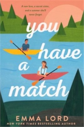 You Have A Match