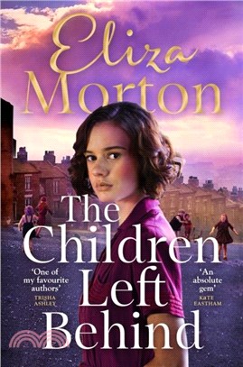 The Children Left Behind：A gritty and heartwarming wartime Liverpool saga