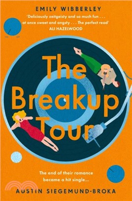 The Breakup Tour：A second chance romance set in the music world with a Taylor Swift-style heroine