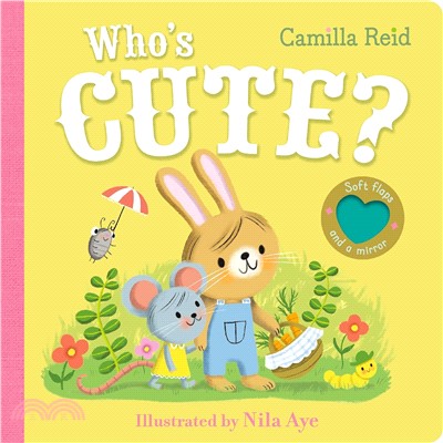 Who's Cute? (Felt Flaps mirror book)(不織布翻翻書)