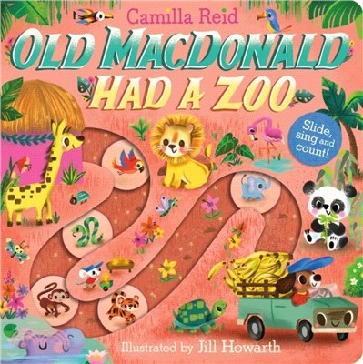 Old Macdonald had a Zoo：A Nursery Rhyme Counting Book for Toddlers