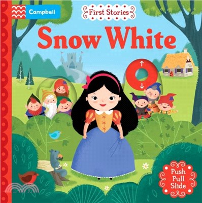 Snow White：A Push, Pull and Slide Book