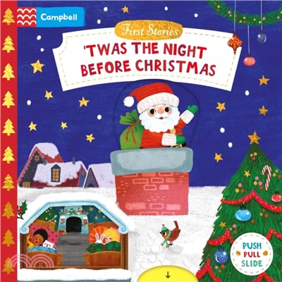 'Twas the Night Before Christmas：A Push, Pull and Slide book - the perfect Christmas gift for toddlers!