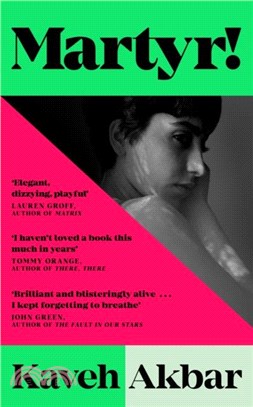 Martyr! (National Book Awards Longlist)