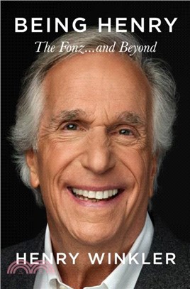 Being Henry：The Fonz ... and Beyond