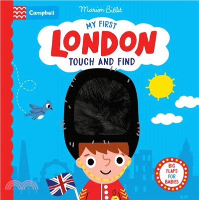 My First London Touch and Find：A lift-the-flap book for babies