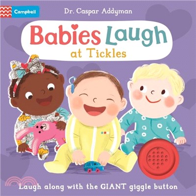 Babies Laugh at Tickles：Sound Book with Giant Giggle Button to Press