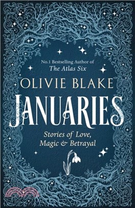 Januaries：Stories of Love, Magic & Betrayal