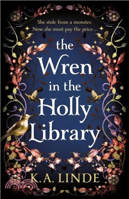 The Wren in the Holly Library：An addictive dark romantasy series inspired by Beauty and the Beast