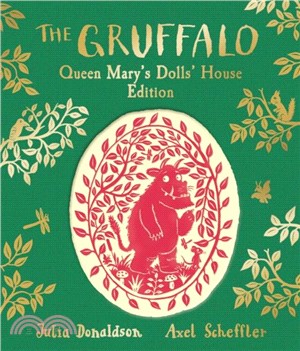 The Gruffalo: Queen Mary's Dolls' House Edition