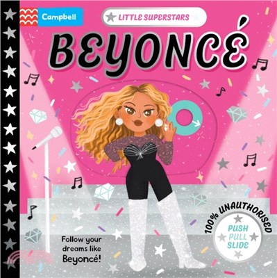 Little Superstars: Beyonce：A Push, Pull, Slide Book