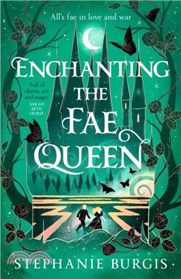 Enchanting the Fae Queen