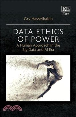 Data Ethics of Power：A Human Approach in the Big Data and AI Era