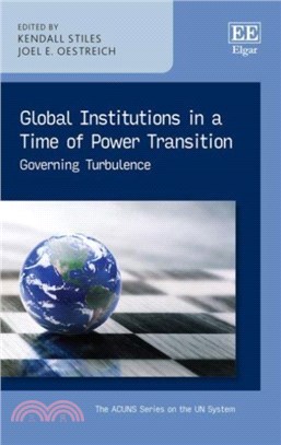 Global Institutions in a Time of Power Transition：Governing Turbulence