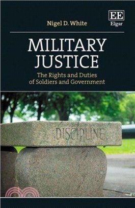 Military Justice：The Rights and Duties of Soldiers and Government