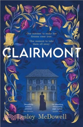 Clairmont：The sensuous hidden story of the greatest muse of the Romantic period