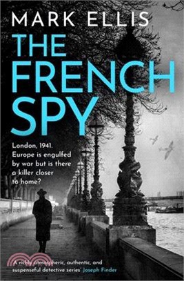 The French Spy: A Classic Espionage Thriller Full of Intrigue and Suspense