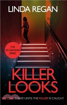 Killer Looks：A gritty and fast-paced British detective crime thriller (The DCI Banham Series Book 3)