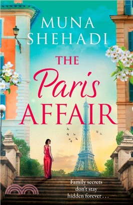 The Paris Affair：A powerful and captivating story of buried secrets and new beginnings