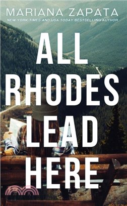 All Rhodes Lead Here：From the author of the sensational TikTok hit, FROM LUKOV WITH LOVE, and the queen of the slow-burn romance!