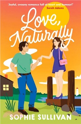 Love, Naturally：A totally charming opposites-attract rom-com!