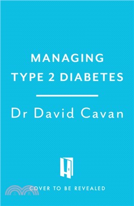 Managing Type 2 Diabetes (Headline Health Series)：A guide to understanding and treating your symptoms