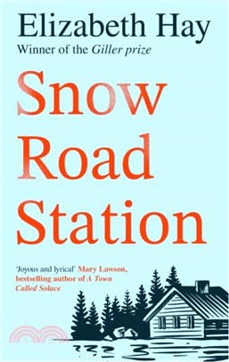 Snow Road Station：A New Yorker best book by an award-winning author