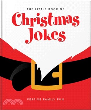 The Little Book of Christmas Jokes：Festive Family Fun