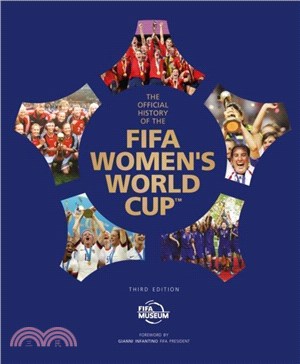 The Official History of the FIFA Women's World Cup