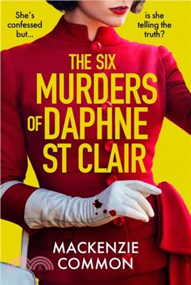 The Six Murders of Daphne St Clair：a darkly witty and unputdownable debut thriller to keep you hooked in 2025