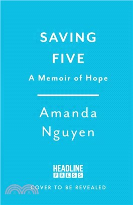 Saving Five：A Memoir of Hope