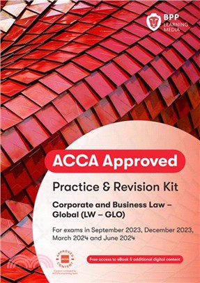 ACCA Corporate and Business Law (Global)：Practice and Revision Kit