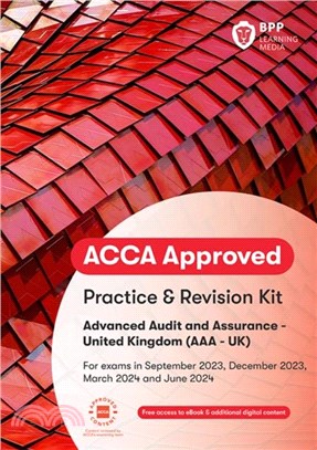 ACCA Advanced Audit and Assurance (UK)：Practice and Revision Kit